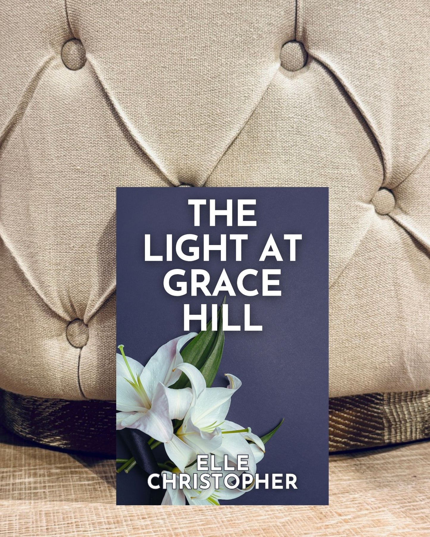The Light at Grace Hill (hardcover)